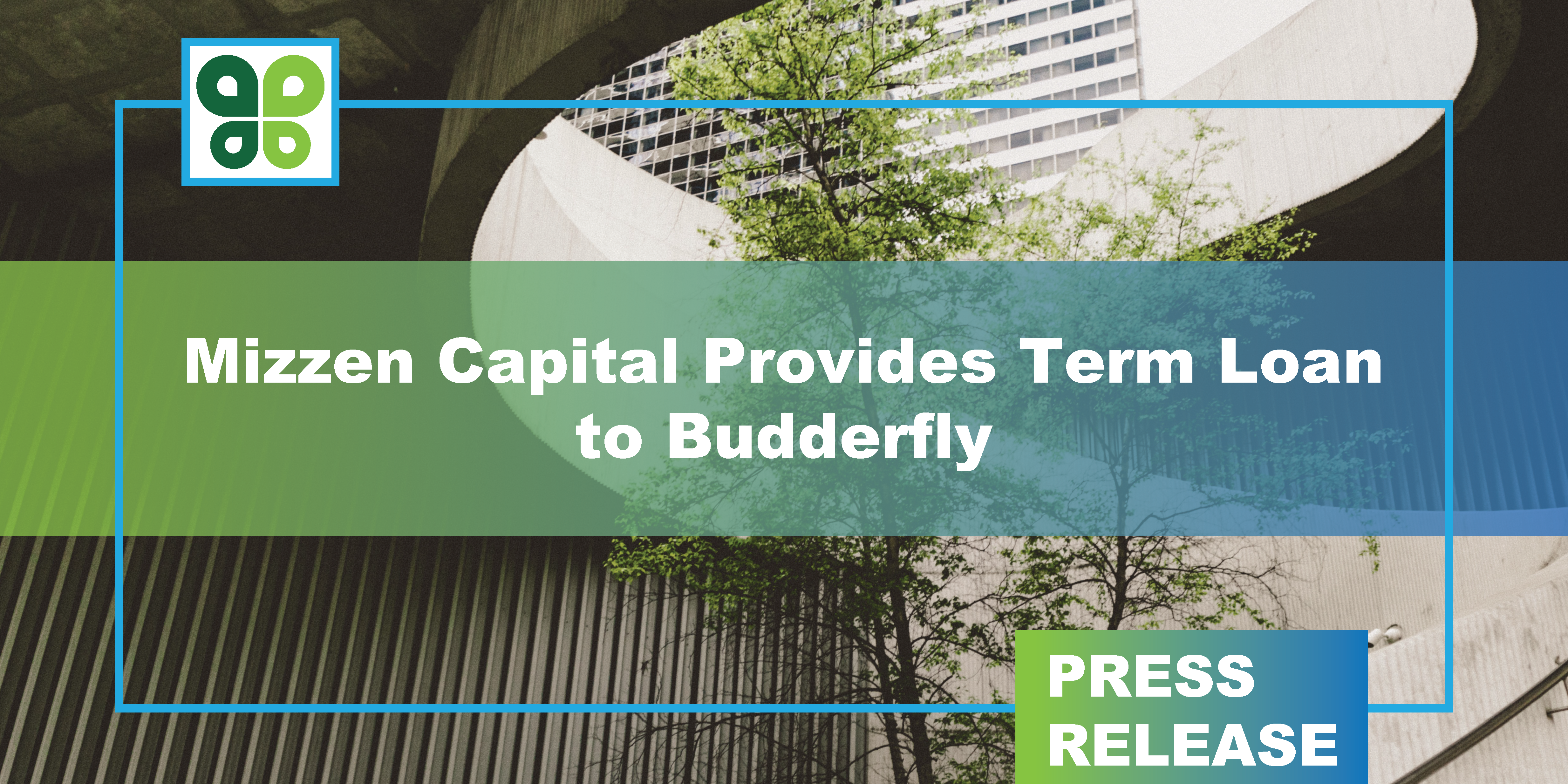 Mizzen Capital Provides Term Loan to Budderfly
