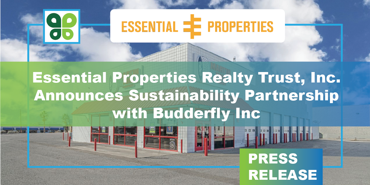 Essential Properties Realty Trust, Inc. Announces Sustainability Partnership with Budderfly Inc.